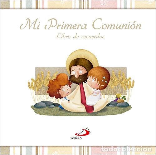 B&uuml;cher: MI PRIMERA COMUNION LIBRO DE RECUERDOS SIN ESTUCHE - AA.VV
