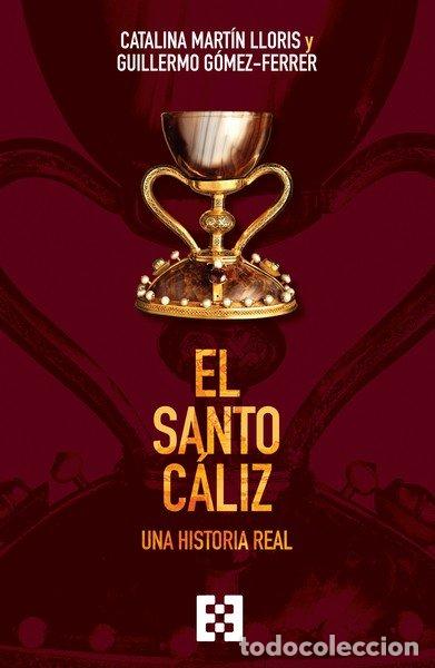 B&uuml;cher: SANTO CALIZA:UNA HISTORIA REAL - MARTIN LLORIS, CATALINA