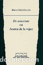 Livros: DE SENECTUTE - TULIO CICER&oacute;N, MARCO