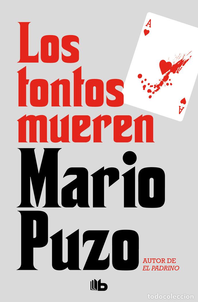 Libros: TONTOS MUEREN,LOS - PUZO, MARIO