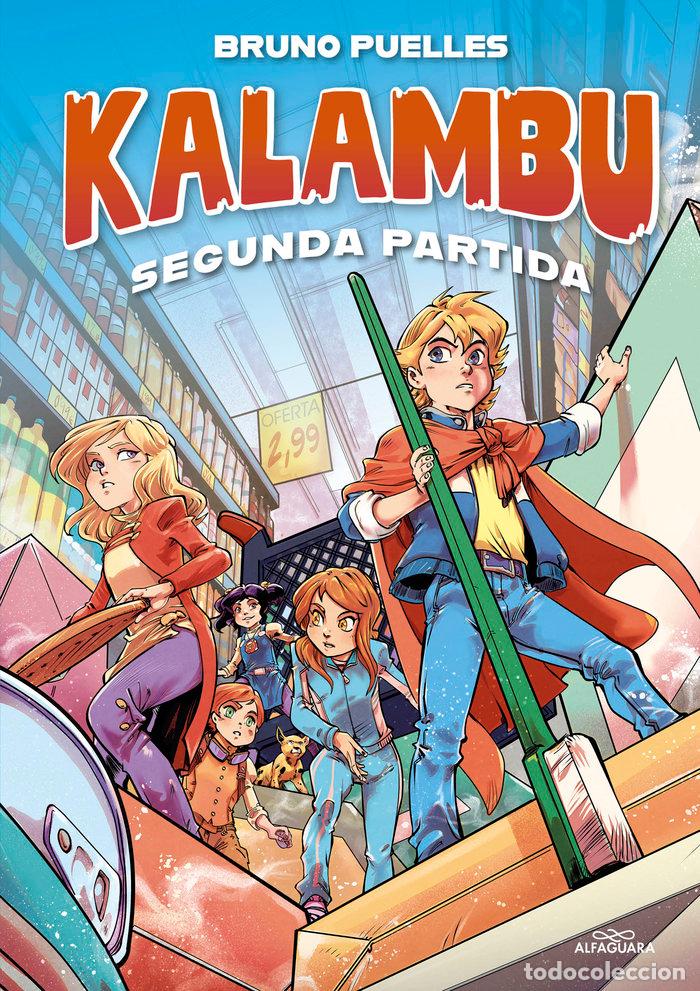 Libros: KALAMBU SEGUNDA PARTIDA - BRUNO PUELLES