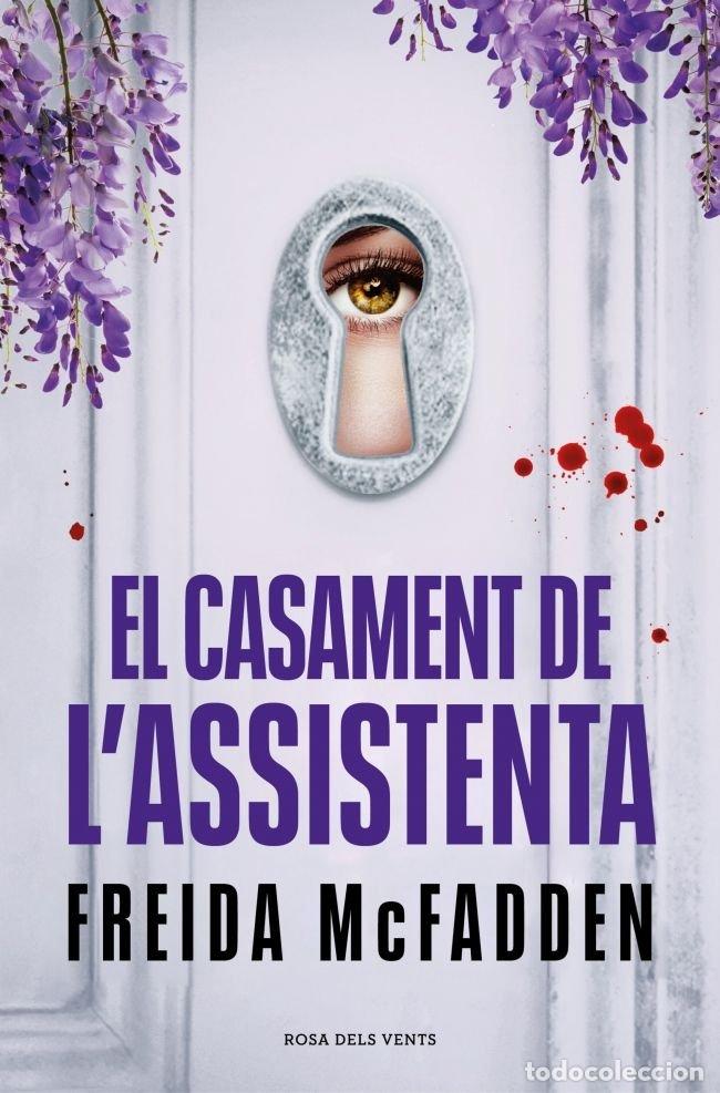 Libros: EL CASAMENT DE LASSISTENTA - MCFADDEN, FREIDA