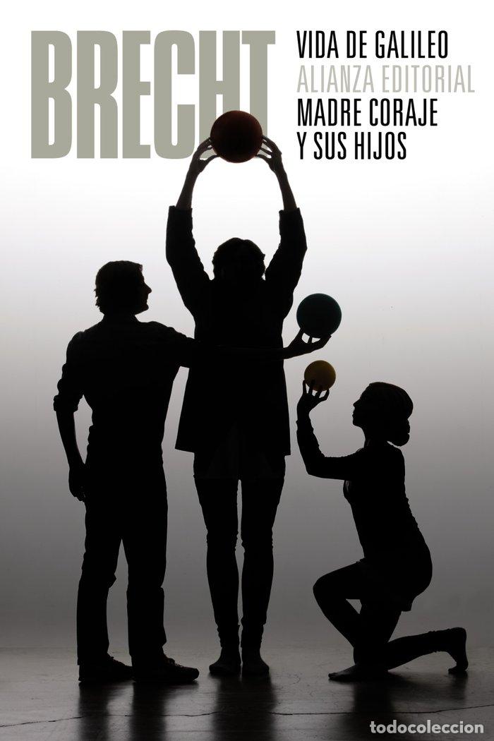 Libri: VIDA DE GALILEO MADRE CORAJE Y SUS HIJOS BOL - BRECHT, BERTOLT