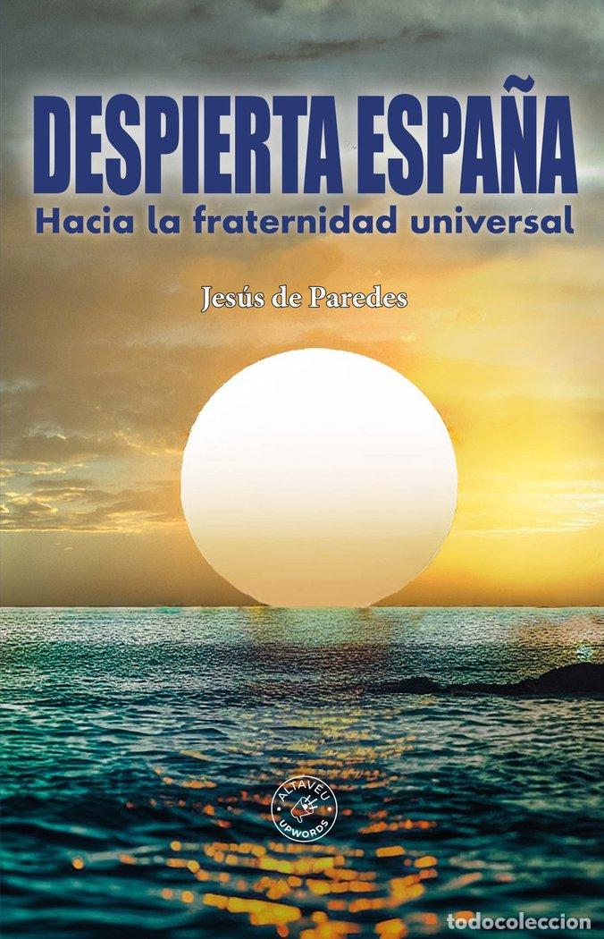 Libros: DESPIERTA ESPA&Ntilde;A - DE PAREDES TERUEL, JESUS