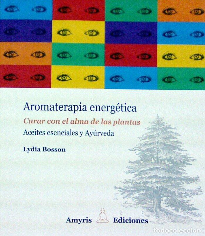 books: AROMATERAPIA ENERGETICA - BOSSON, LYDIA