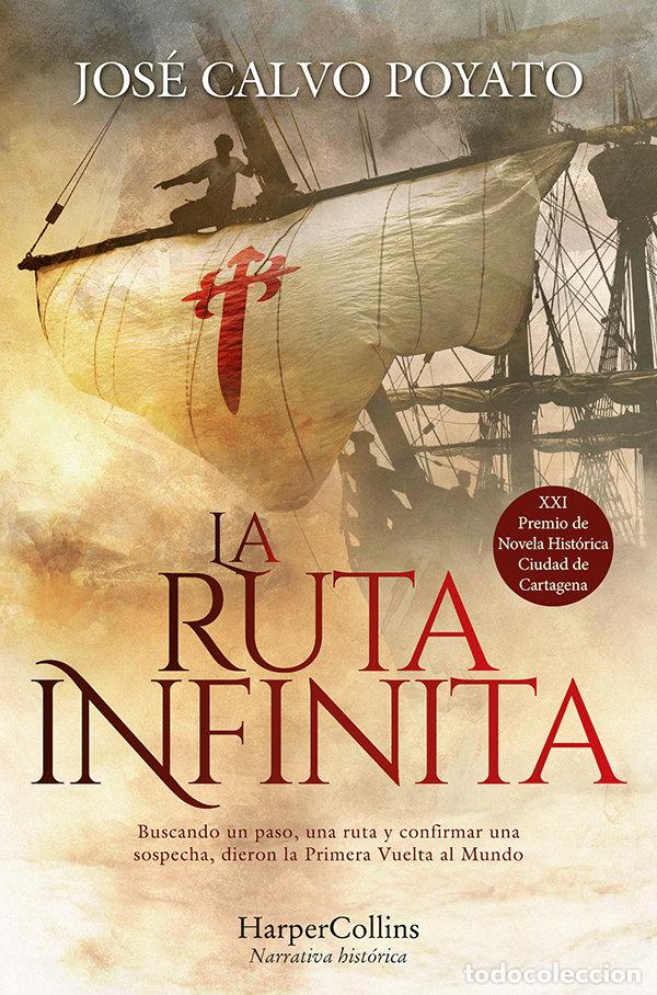 B&uuml;cher: LA RUTA INFINITA - Calvo Poyato, Jos&eacute;