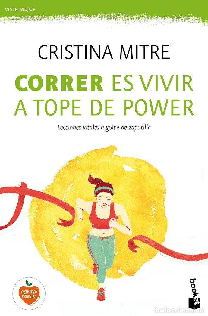 Libri: CORRER ES VIVIR A TOPE DE POWER - MITRE, CRISTINA
