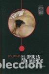 Livros: ORIGEN DEL MUNDO,EL - DRENTH, JELTO