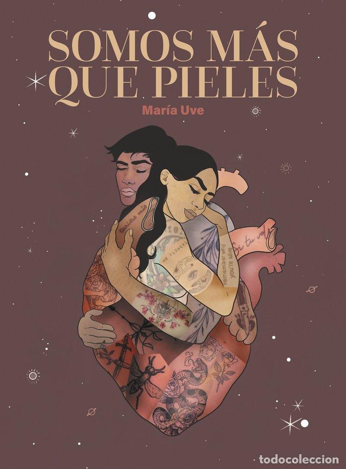 Libros: SOMOS MAS QUE PIELES - UVE, MARIA