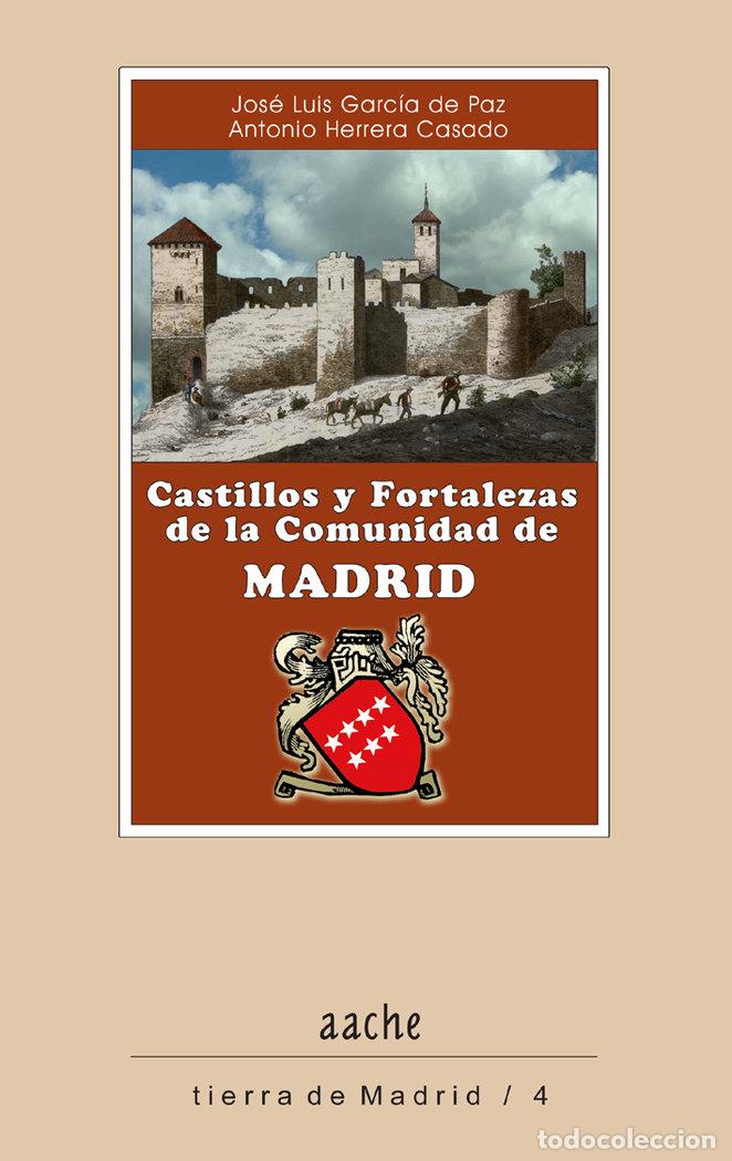 Libros: CASTILLOS Y FORTALEZAS DE LA COMUNIDAD - GARCIA DE PAZ