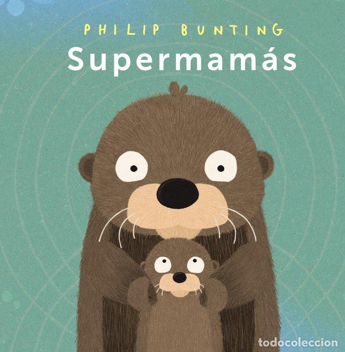 Libros: SUPERMAMAS - BUNTING, PHILIP