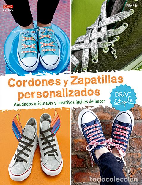 Libros: CORDONES Y ZAPATILLAS PERSONALIZADOS - EDER, ELKE