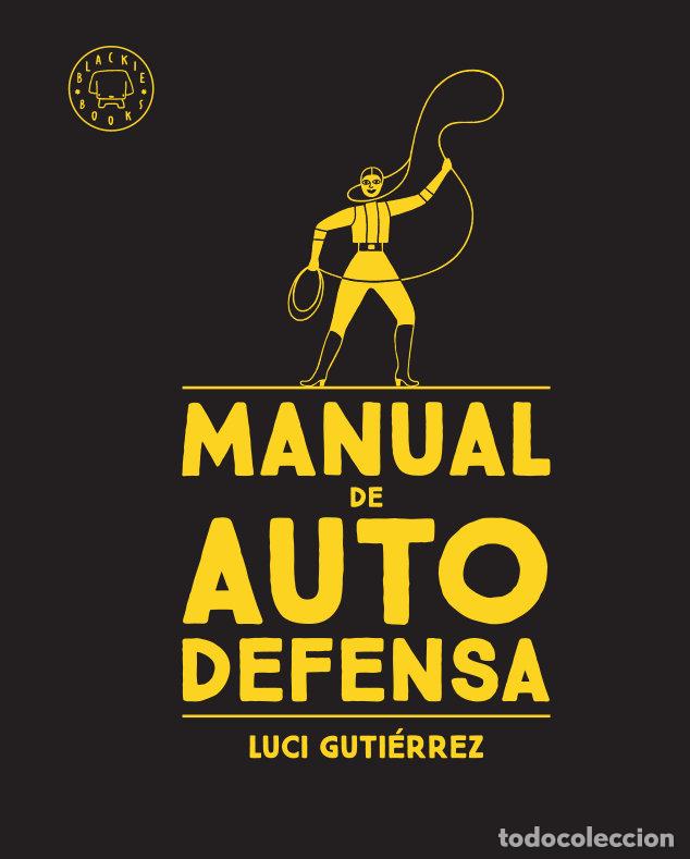 Livros: MANUAL DE AUTODEFENSA - GUTIERREZ, LUCI