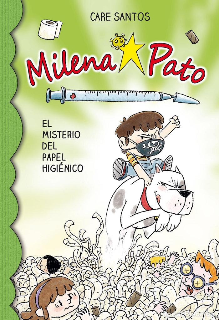B&uuml;cher: MILENA PATO 12 EL MISTERIO DEL PAPEL HIGIENICO - SANTOS TORRES, CARE