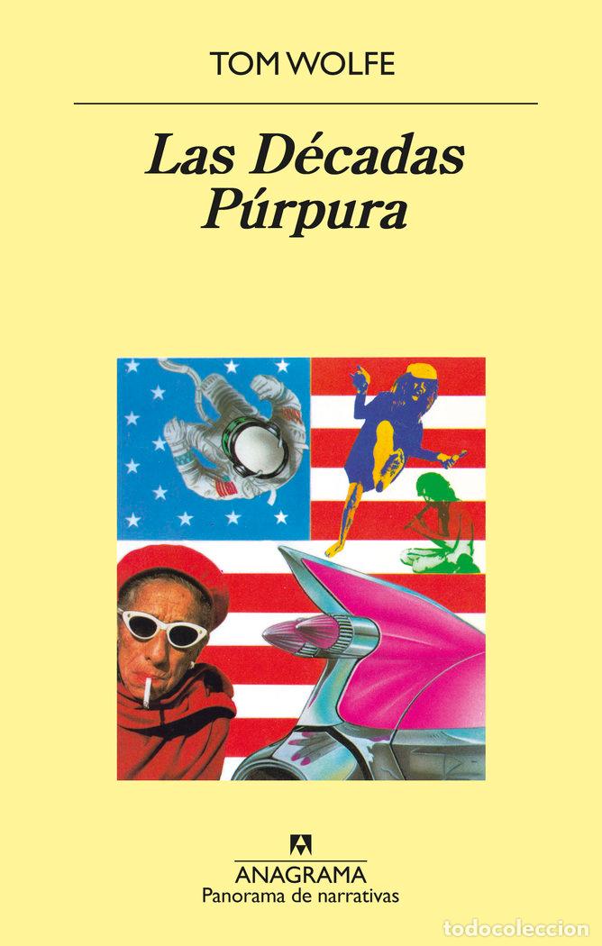 Livres: DECADAS PURPURA,LAS - WOLFE, TOM