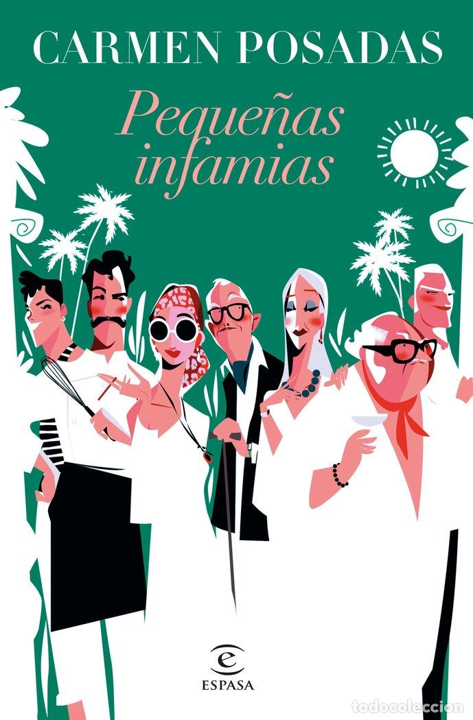 Livros: PEQUE&Ntilde;AS INFAMIAS NUEVA PRESENTACION EN ESPASA - CARMEN POSADAS