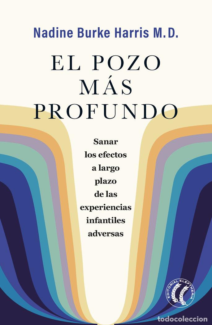 Livros: EL POZO MAS PROFUNDO - BURKE HARRIS, NADINE