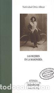 Livros: MUJERES EN LA MASONERIA,LAS - ORTIZ ALBEAR, NATIVIDAD