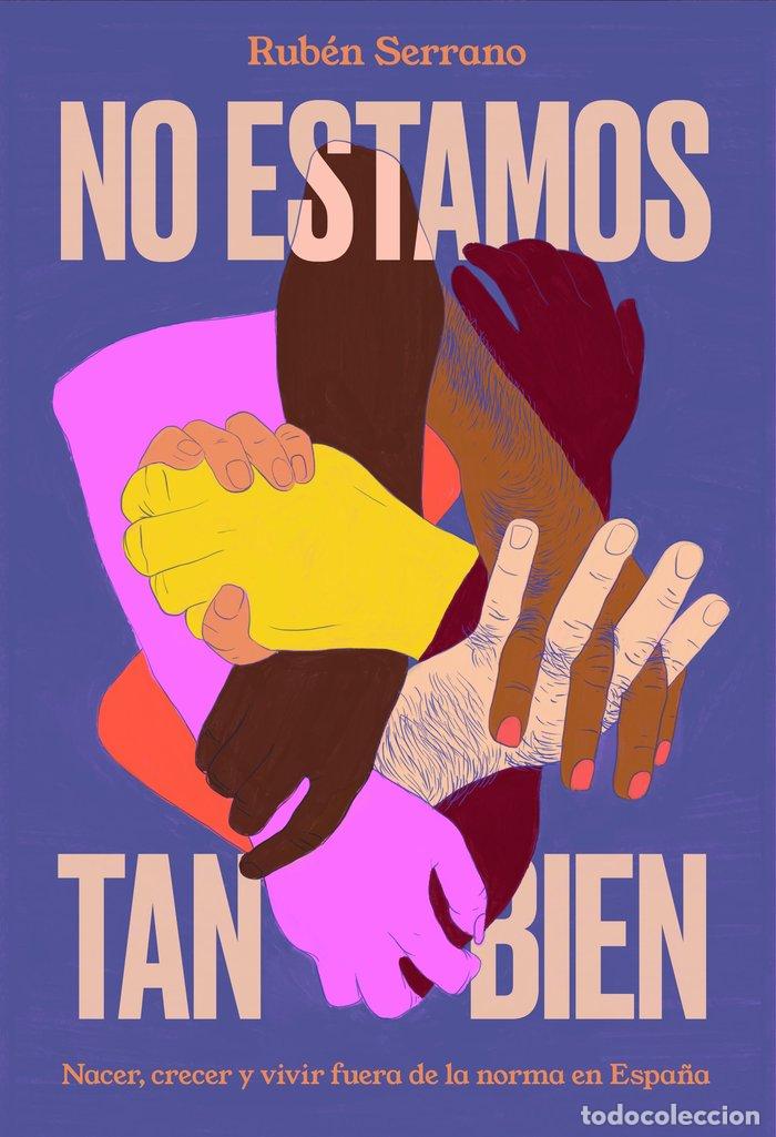 Livros: NO ESTAMOS TAN BIEN - RUBEN SERRANO