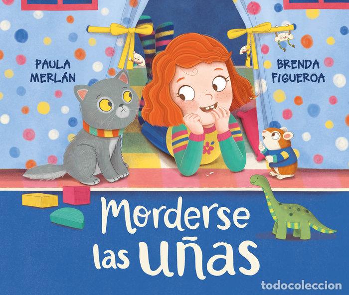 Libros: MORDERSE LAS U&Ntilde;AS - MERLAN, PAULA