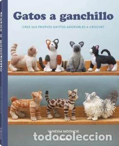 Libros: Gatos a ganchillo - Mooncie, Vanessa