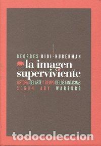 B&uuml;cher: IMAGEN SUPERVIVIENTE,LA - DIDI-HUBERMAN, GEORGES