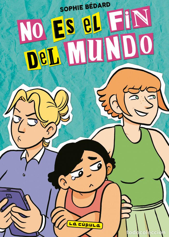 Libros: NO ES EL FIN DEL MUNDO - BEDARD, SOPHIE