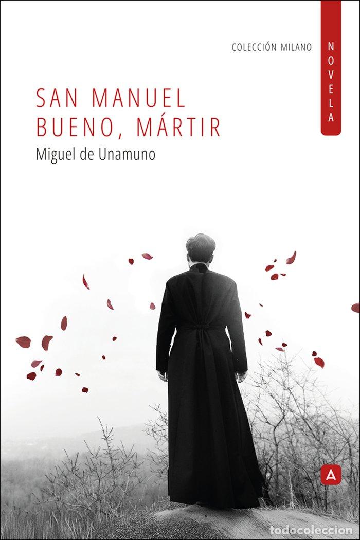 Libros: SAN MANUEL BUENO MARTIR - DE UNAMUNO, MIGUEL