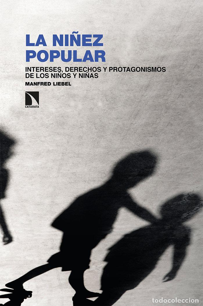 B&uuml;cher: NI&Ntilde;EZ POPULAR,LA - LIEBEL, MANFRED