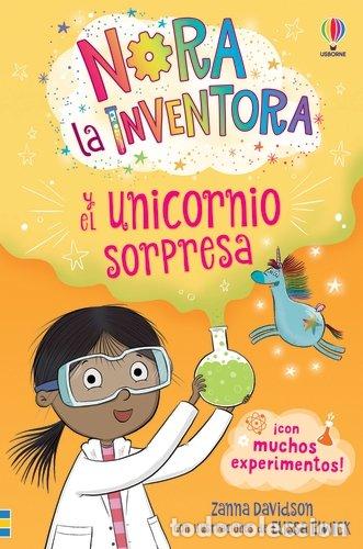 Libros: NORA LA INVENTORA 1 UNICORNIO SORPRESA - ZANNA DAVIDSON