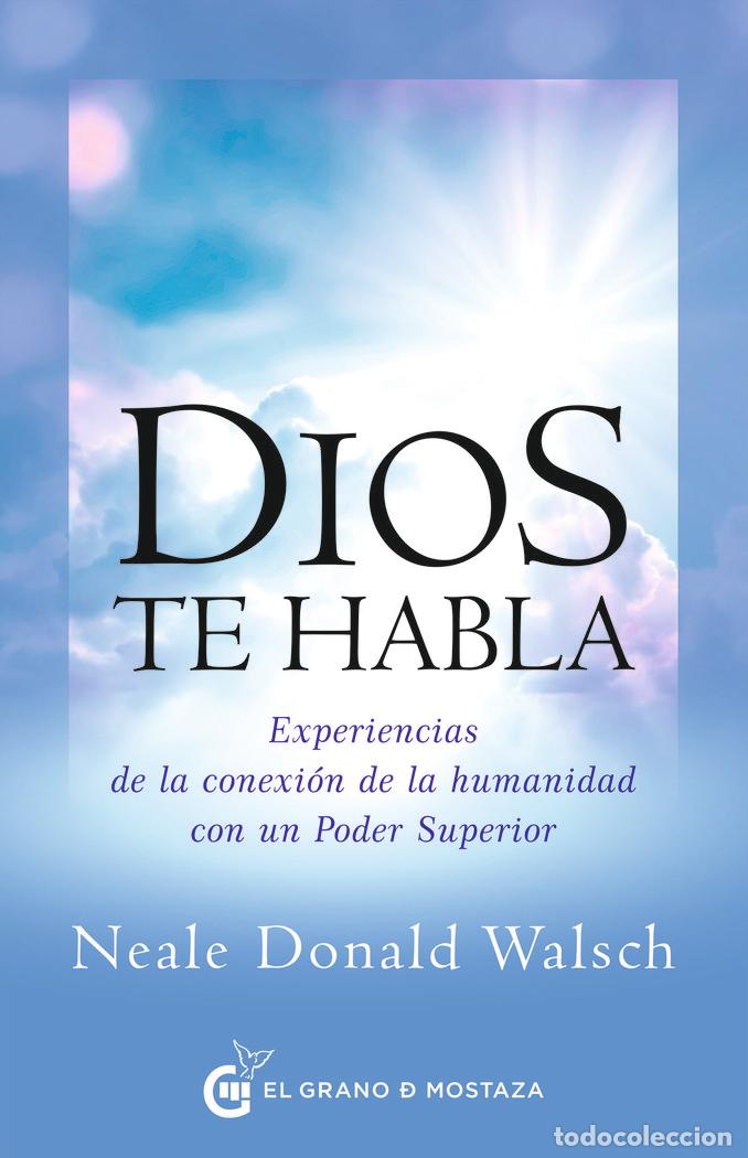 Libros: DIOS TE HABLA - WALSCH, NEALE DONALD