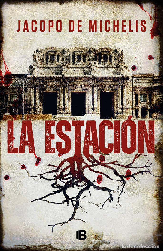 B&uuml;cher: LA ESTACION - JACOPO DE MICHELIS