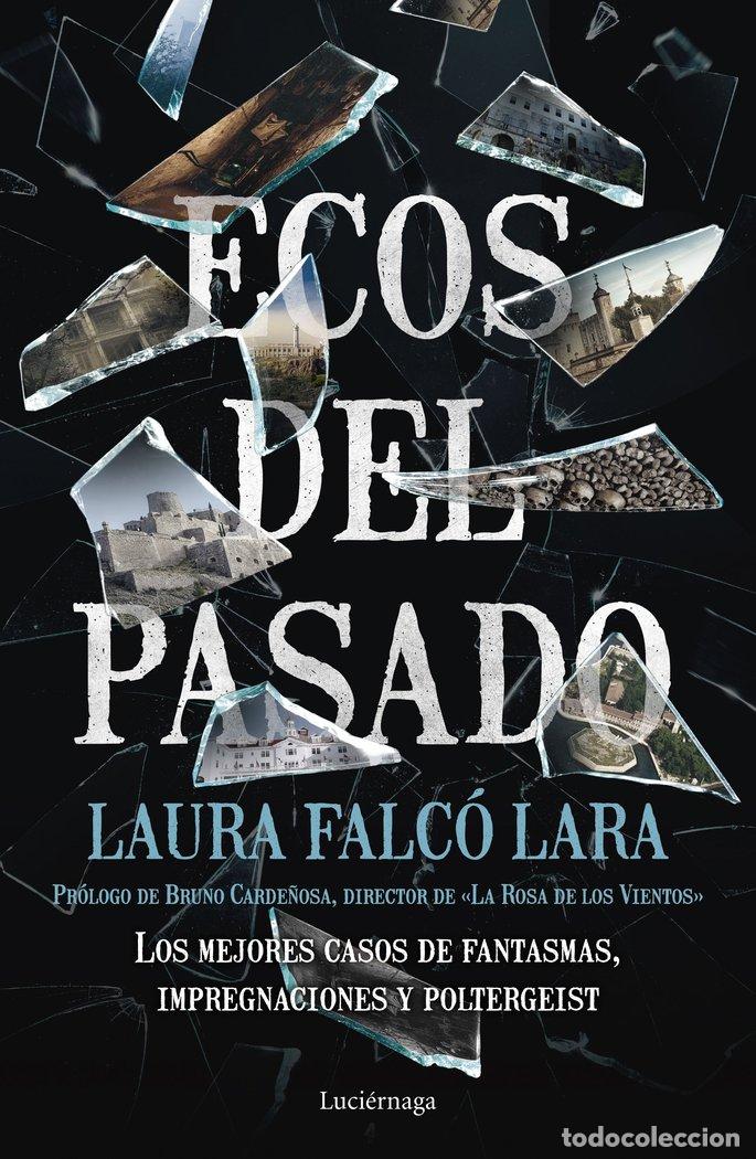 Libri: ECOS DEL PASADO - LAURA FALCO