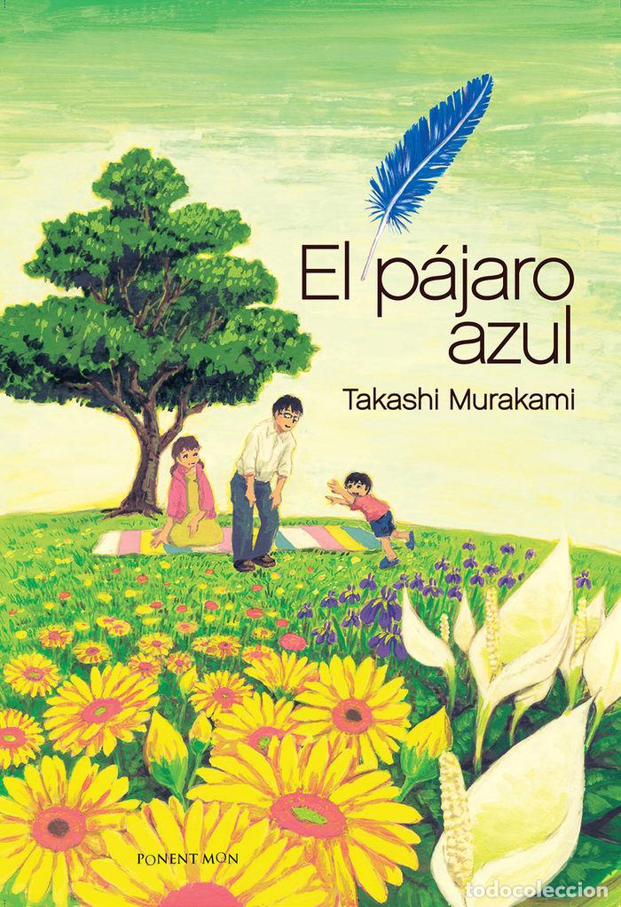 Libri: PAJARO AZUL,EL - MURAKAMI, TAKASHI