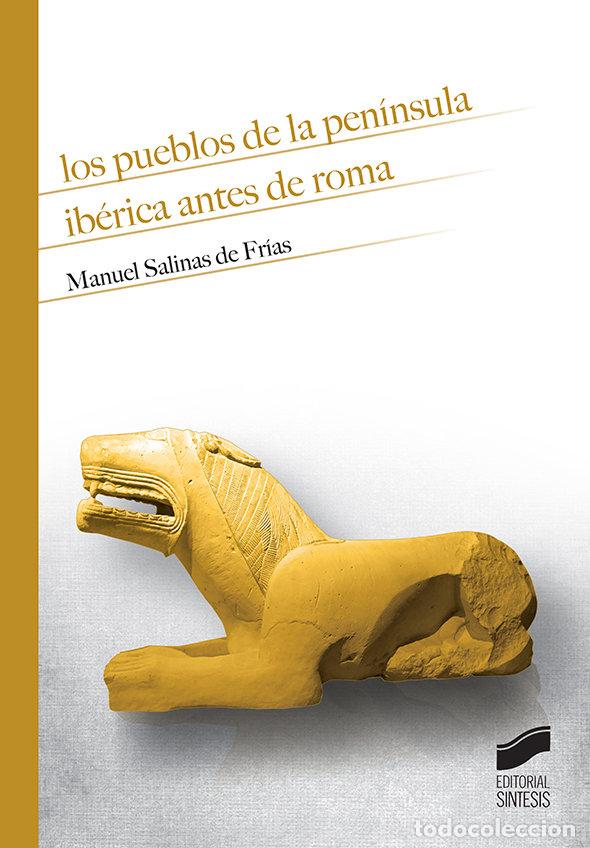 books: LOS PUEBLOS DE LA PENINSULA IBERICA ANTES DE ROMA - SALINAS DE FRIAS, MANUEL