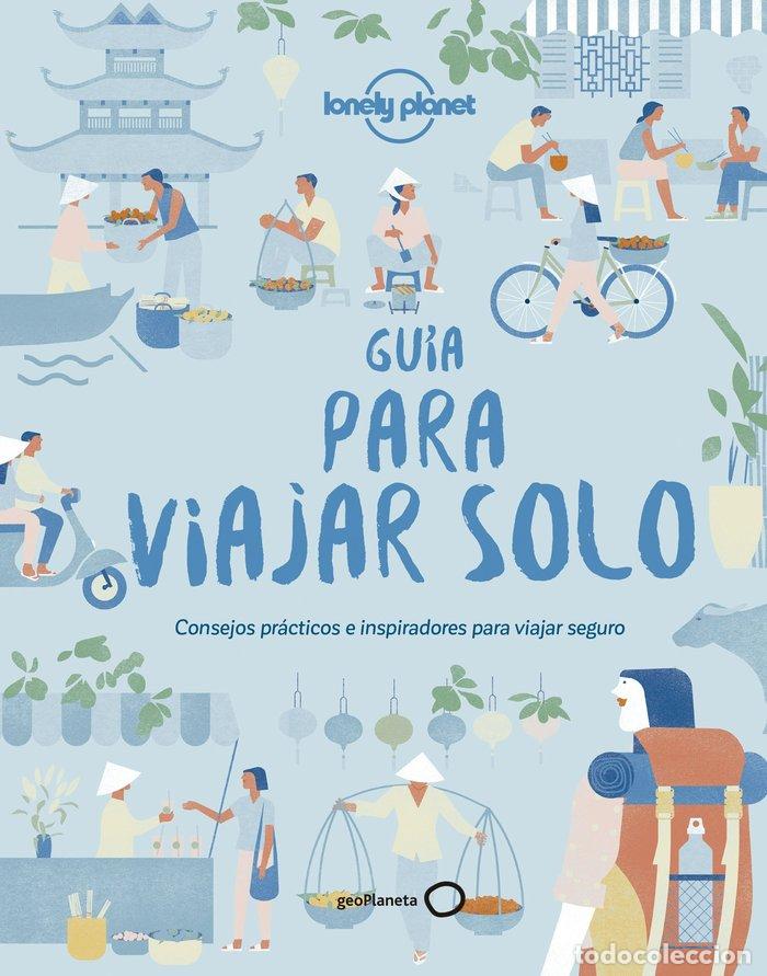 books: GUIA PARA VIAJAR SOLO - REID Y OTROS, SARAH