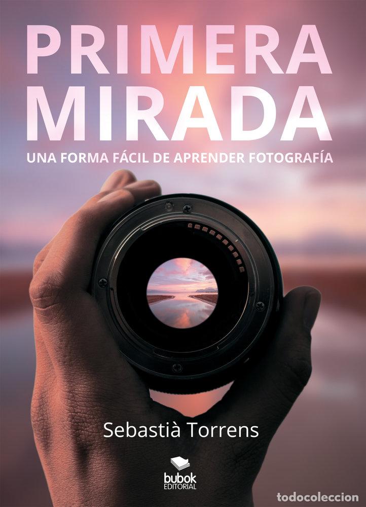 Libri: PRIMERA MIRADA - TORRENS, SEBASTIA