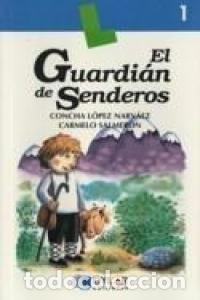 Libri: GUARDIAN DE SENDEROS LIBRO DYL - LOPEZ NARVAEZ