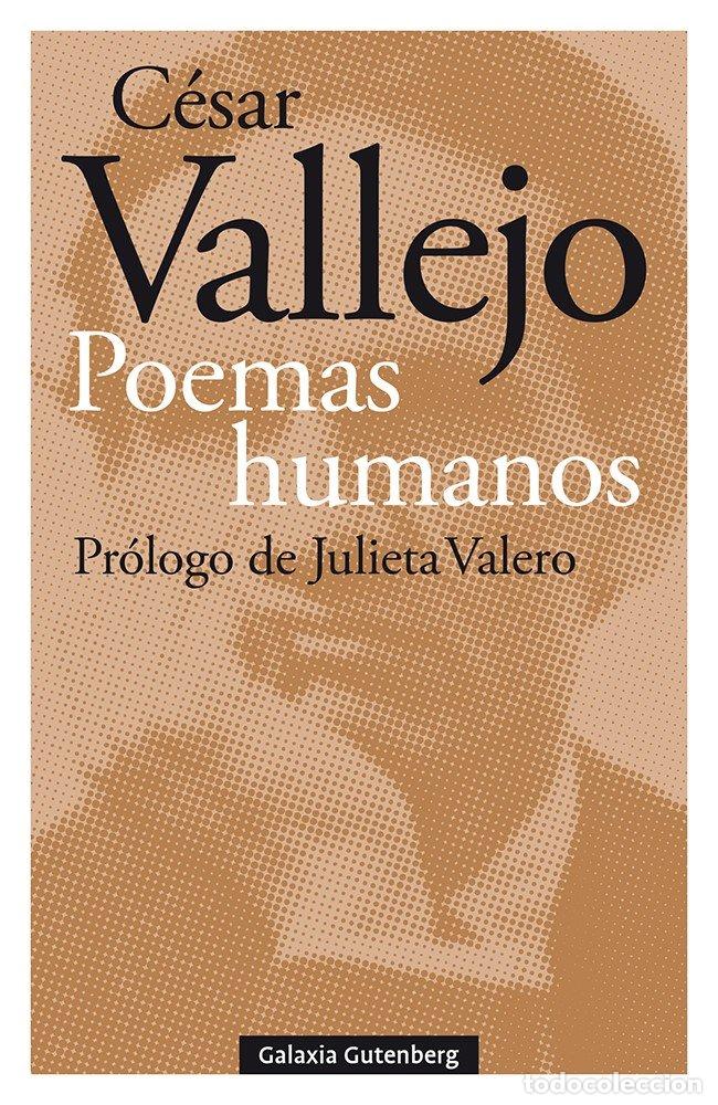 Libri: POEMAS HUMANOS - VALLEJO, CESAR