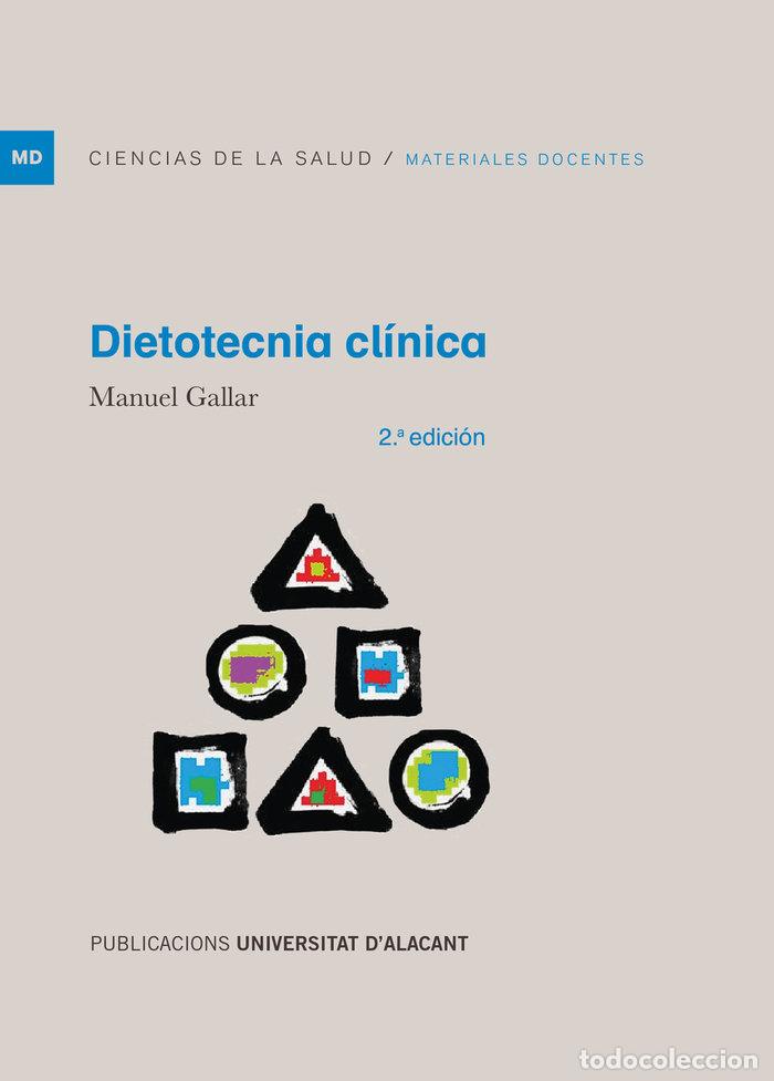 Libros: DIETOTECNIA CLINICA - GALLAR PEREZ-ALBALADEJO, MANUEL
