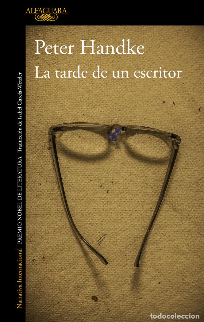 Libri: TARDE DE UN ESCRITOR,LA - HANDKE, PETER