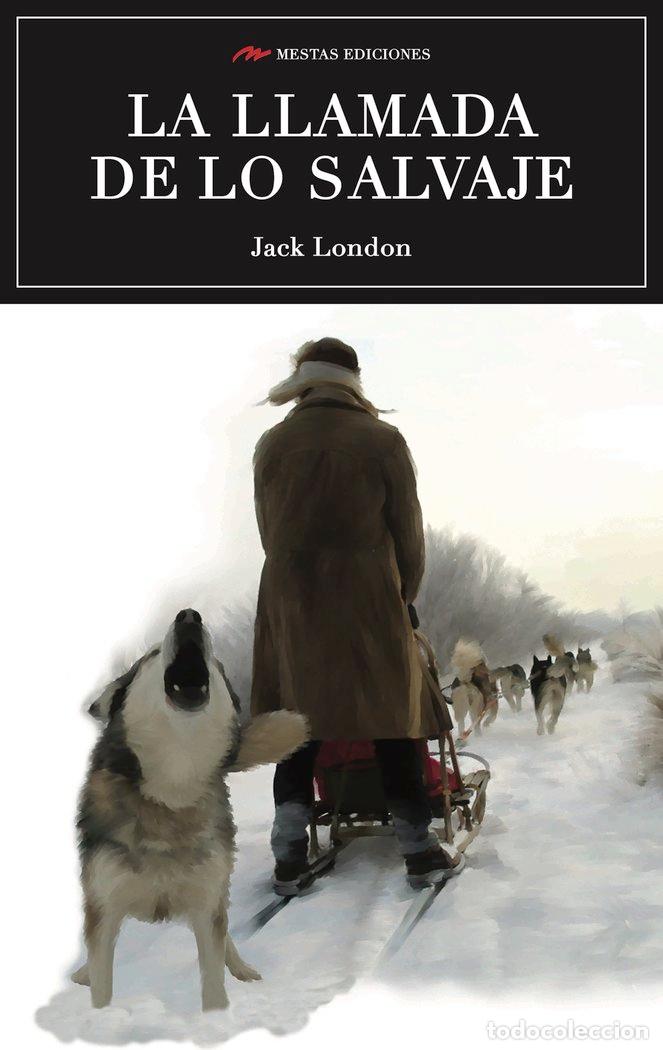 Libri: LLAMADA DE LO SALVAJE,LA - LONDON, JACK