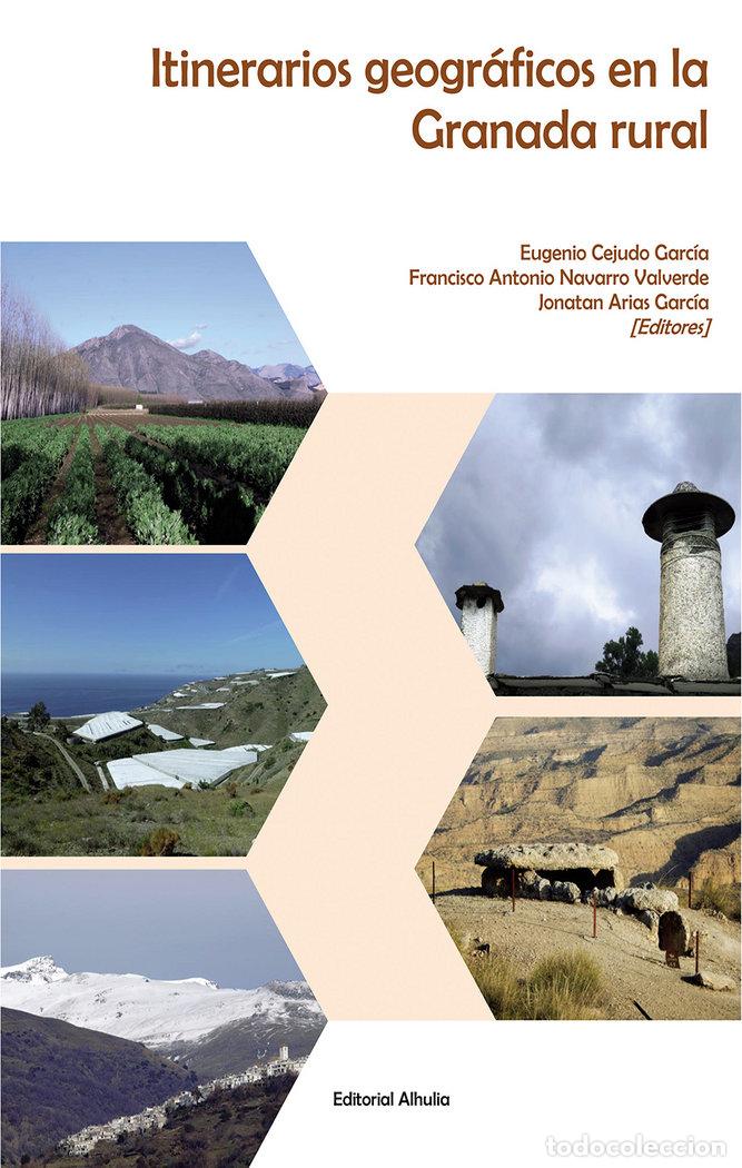 B&uuml;cher: ITINERARIOS GEOGRAFICOS EN LA GRANADA RURAL - AA.VV