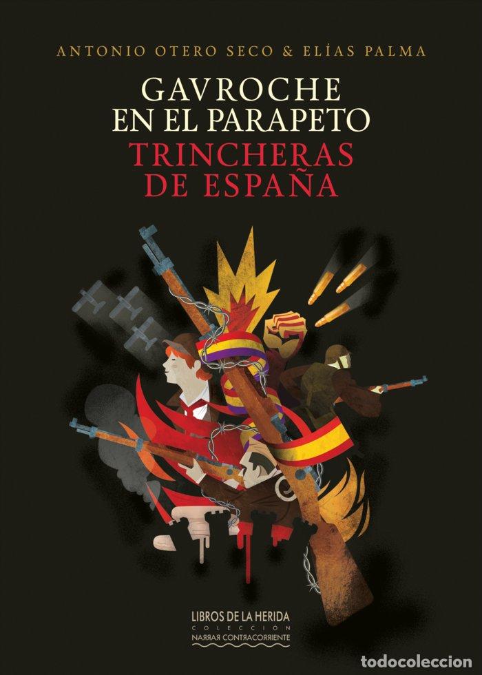 Libros: GAVROCHE EN EL PARAPETO - OTERO SECO, ANTONIO