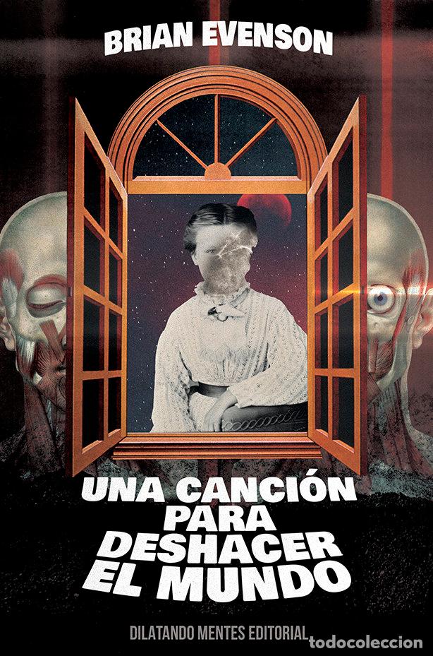 B&uuml;cher: UNA CANCION PARA DESHACER EL MUNDO - EVENSON, BRIAN