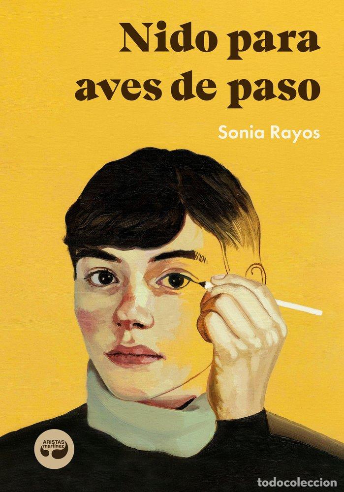 Libri: NIDO PARA AVES DE PASO - RAYOS, SONIA