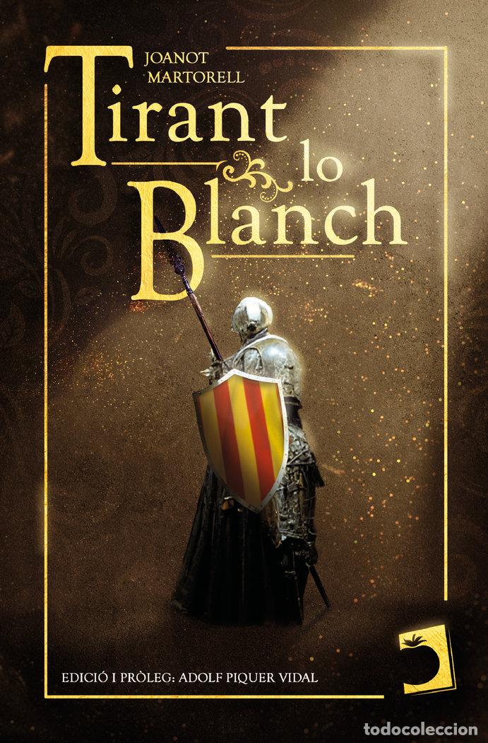 books: TIRANT LO BLANC - MARTORELL, JOANOT