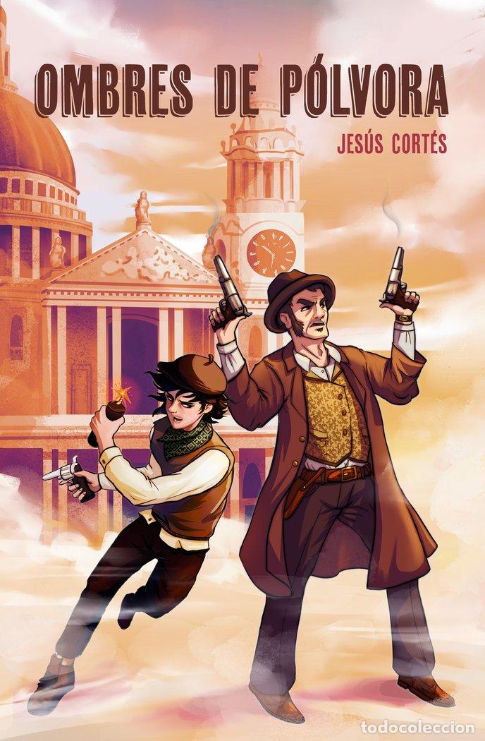 Libros: OMBRES DE POLVORA - JESUS CORTES