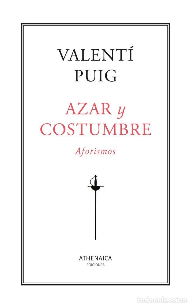 Livros: AZAR Y COSTUMBRE - PUIG, VALENTI