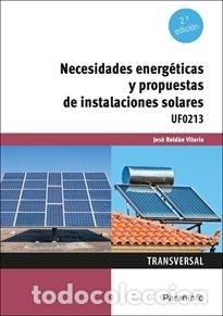 Libros: NECESIDADES ENERGETICAS Y PROPUESTA INSTALACION SOLAR 2&ordf; ED - ROLDAN VILORIA, JOSE